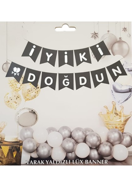 Siyah Gümüş Yaldızlı Iyiki Doğdun Uzar Banner