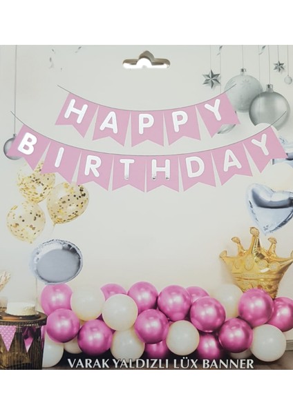 Pembe Gümüş Yaldızlı Happy Birthday Uzar Banner