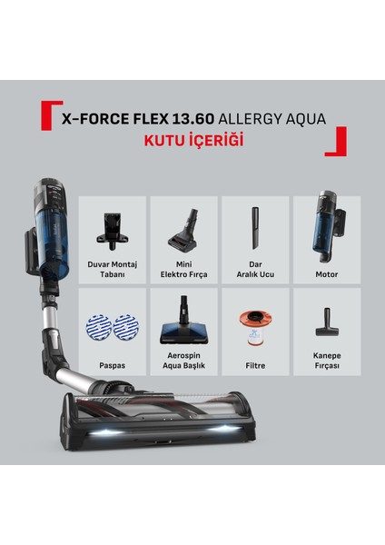 TY9AC X-force Flex 13.60 Allergy Aqua Aerospin Kablosuz Şarjlı Dikey Süpürge - 150 Air Watt