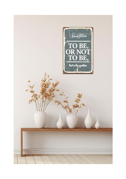 Kuşe Kağıt Duvar Posteri To Be Or Not To Be Retro Vintage DRTR0041 fiyatları