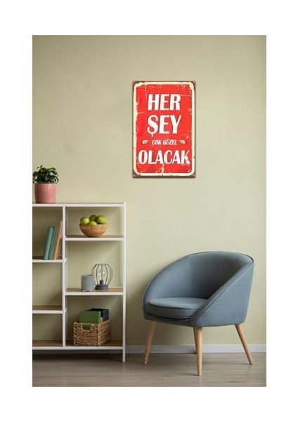 Kuşe Kağıt Duvar Posteri Her Şey Çok Güzel Olacak Retro Vintage DRTR0036 modelleri
