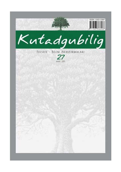 Kutadgubilig Dergisi Sayı 27 - 2015 Felsefe Bilim Araştırmaları Dergah Yayınları