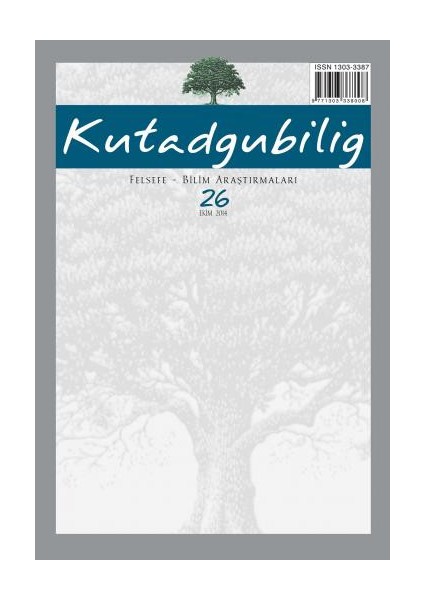 Kutadgubilig Dergisi Sayı 26 - 2014 Felsefe Bilim Araştırmaları Dergah Yayınları
