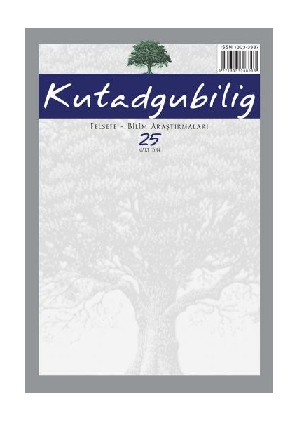 Kutadgubilig Dergisi Sayı 25 - 2014 Felsefe Bilim Araştırmaları Dergah Yayınları