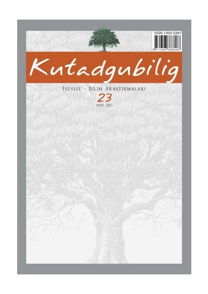 Kutadgubilig Dergisi Sayı 23 - 2013 Felsefe Bilim Araştırmaları Dergah Yayınları