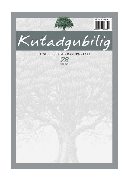 Kutadgubilig Dergisi Sayı 28 - 2015 Felsefe Bilim Araştırmaları Dergah Yayınları