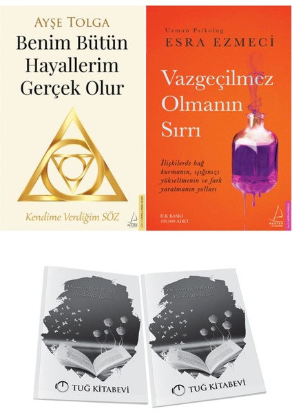 Benim Bütün Hayallerim Gerçek Olur ve Vazgeçilmez Olmanın Sırrı + Hediyeli