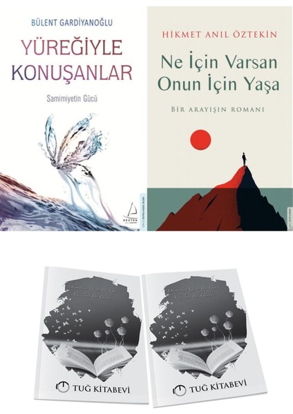 Yüreğiyle Konuşanlar ve Ne Için Varsan Onun Için Yaşa + Hediyeli