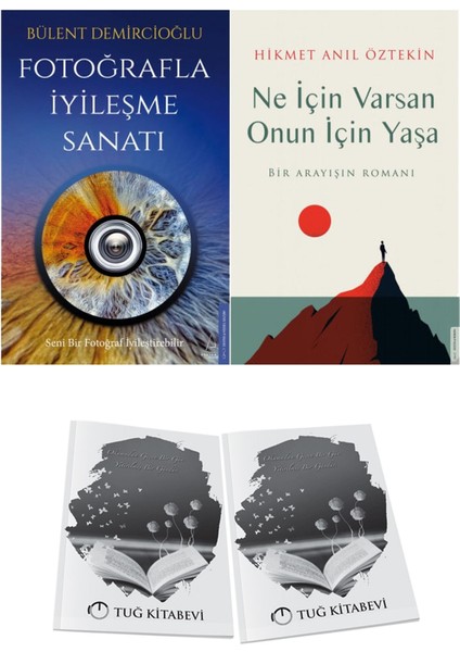 Fotoğrafla Iyileşme Sanatı ve Ne Için Varsan Onun Için Yaşa + Hediyeli