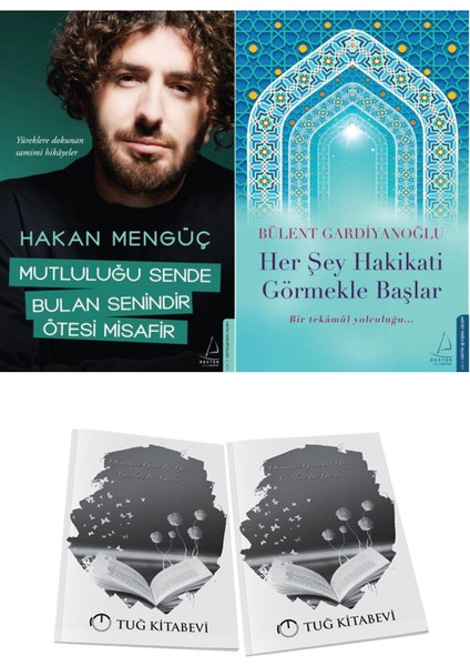 Mutluluğu Sende Bulan Senindir, Ötesi Misafir ve Her Şey Hakikati Görmekle Başlar + Hediyeli