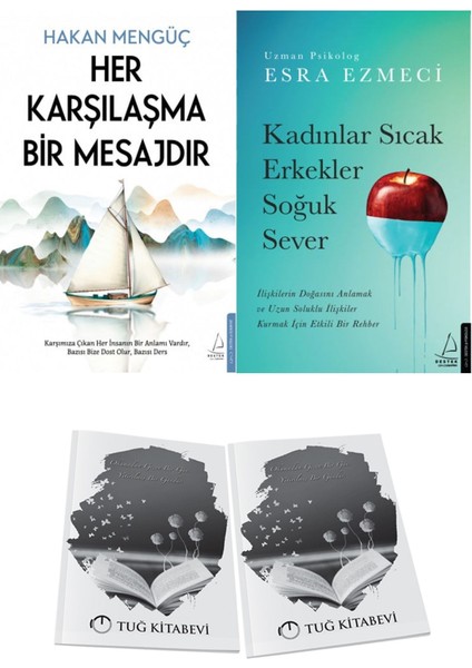 Her Karşılaşma Bir Mesajdır ve Kadınlar Sıcak Erkekler Soğuk Sever + Hediyeli