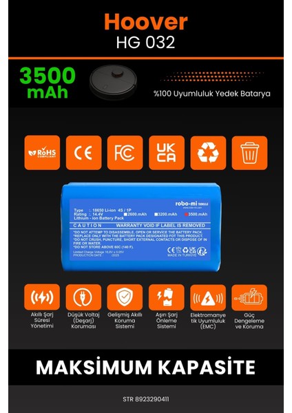 Robo- Mi Hoover Hg 032 3500MAH Robot Süpürge Bataryası - Sertifikalı Güvenlik, Gerçek Kapasite modelleri