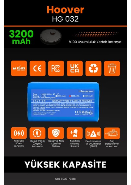 Robo- Mi Hoover Hg 032 3200MAH Robot Süpürge Bataryası - Sertifikalı Güvenlik, Gerçek Kapasite modelleri