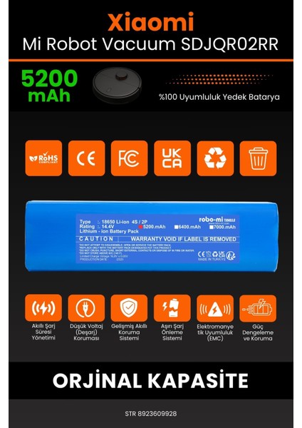 Robo- Mi Xiaomi Mi Robot Vacuum SDJQR02RR 5200MAH Robot Süpürge Bataryası - Sertifikalı Güvenlik modelleri