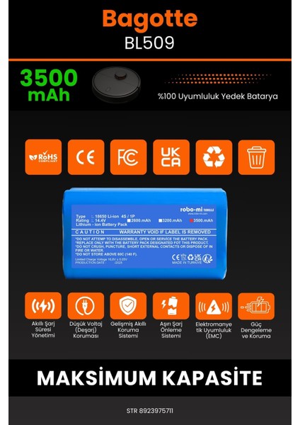 Robo- Mi Bagotte BL509 3500MAH Robot Süpürge Bataryası - Gerçek Kapasite, Maksimum Güvenlik modelleri