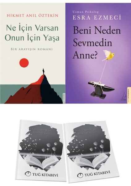 Ne Için Varsan Onun Için Yaşa ve Beni Neden Sevmedin Anne? + Hediyeli