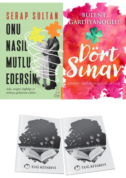 Onu Nasıl Mutlu Edersin ve Dört Sınav: Cesaret-Sağlık-Ilişkiler-Bolluk + Hediyeli