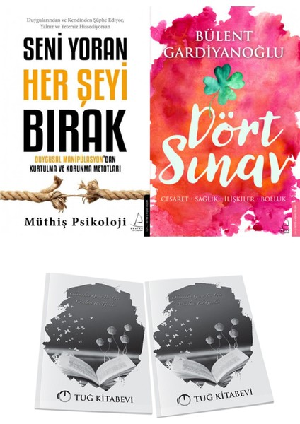 Seni Yoran Her Şeyi Bırak ve Dört Sınav: Cesaret-Sağlık-Ilişkiler-Bolluk + Hediyeli