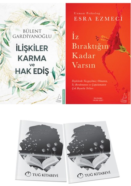 Ilişkiler Karma ve Hak Ediş ve Iz Bıraktığın Kadar Varsın + Hediyeli