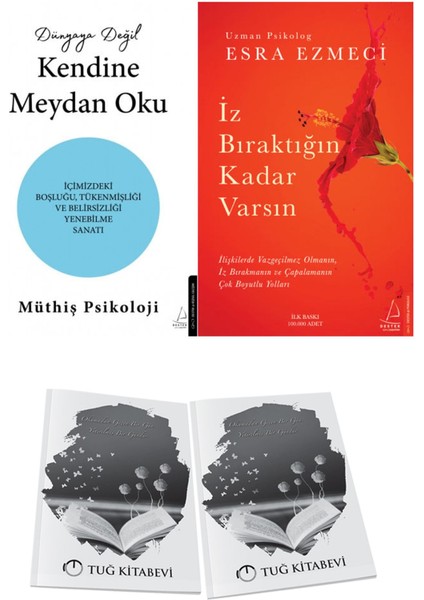 Dünyaya Değil Kendine Meydan Oku ve Iz Bıraktığın Kadar Varsın + Hediyeli
