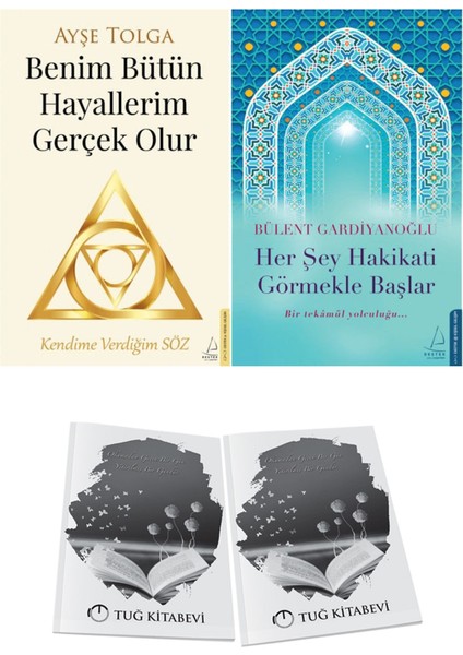 Benim Bütün Hayallerim Gerçek Olur ve Her Şey Hakikati Görmekle Başlar + Hediyeli