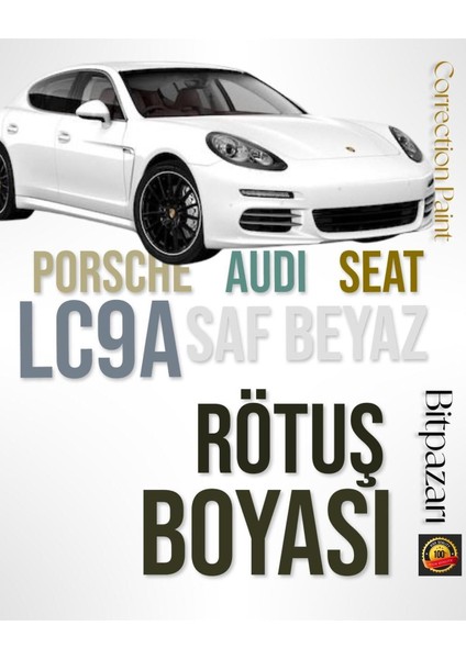 Porsche , Audi , Seat , Volkswagen LC9A Uyumlu Saf Beyazı Rötüş Boyası 20ML.