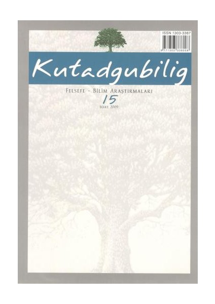 Kutadgubilig Dergisi Sayı 15 - 2009 Felsefe Bilim Araştırmaları Dergah Yayınları