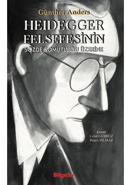 Heidegger Felsefesinin Sözde Somutluğu Üzerine