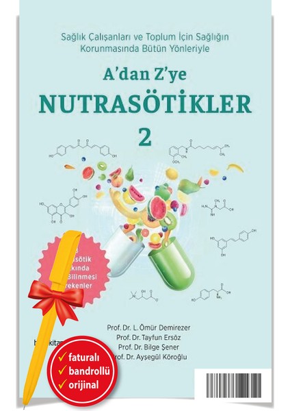 Alfa Kalem+ A’dan Z’ye Nutrasötikler 2 (Ömür Demirezer-Kolektif)-Yeni Kitap Sağlık-Hayykitap