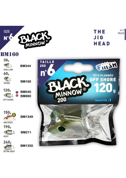 Black Minnow BM200/6 1x Jig Head Ağırlık (Gr) : BM1350 240GR