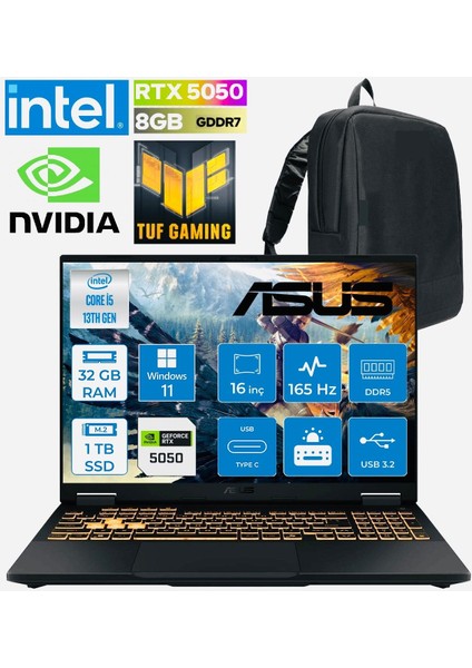 TUF Gaming F16 8GB RTX5050 115W i5-13450HX 32GB RAM 1TB SSD 16 inç Full HD+ WUXGA 165Hz WİNDOWS 11 PRO + ÇANTA