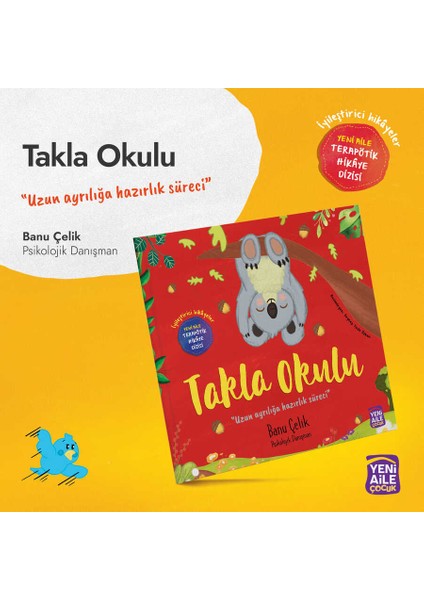 Takla Okulu "uzun Ayrılık" Terapötik Hikâye ve Etkinlikler + Terapötik Söyleşi Programı Hediyeli (Banu Çelik, Psk. Dnş.)