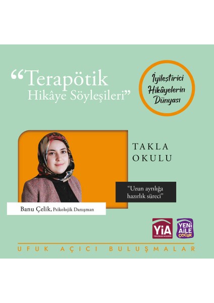 Takla Okulu "uzun Ayrılık" Terapötik Hikâye ve Etkinlikler + Terapötik Söyleşi Programı Hediyeli (Banu Çelik, Psk. Dnş.) fiyatları