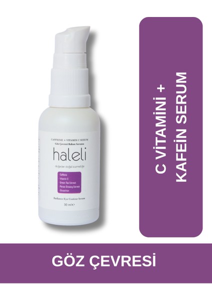Göz Çevresi Bakım Serumu (Caffeine+C Vitamini)