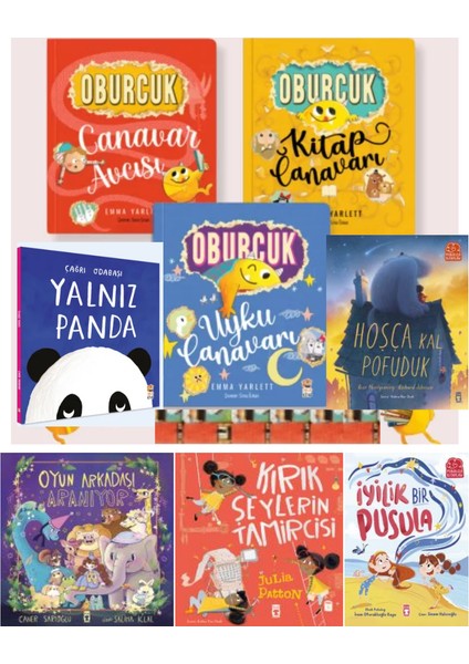 6 Yaş+ Oburcuk Serisi, Yalnız Panda, Oyun Arkadaşı Aranıyor, Hoşça Kal Pofuduk, Kırık Şeylerin Tamircisi, Iyilik Bir Pusula(8kitap)