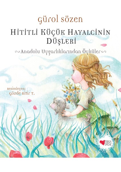 Hititli Küçük Hayalcinin Düşleri - Gürol Sözen