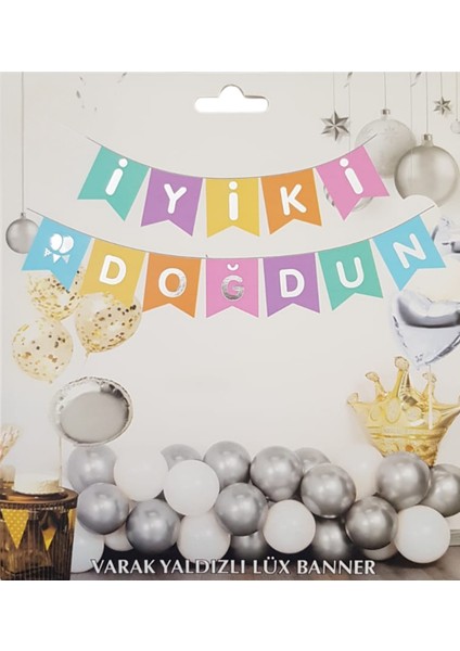 Renkli Gümüş Yaldızlı Iyiki Doğdun Uzar Banner