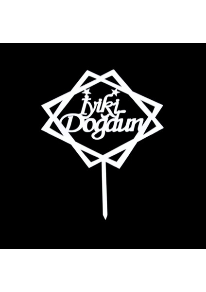 Iyiki Doğdun Gümüş Pleksi Pasta Süsü