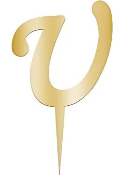 U Harfi Altın Pleksi Pasta Süsü 7 cm