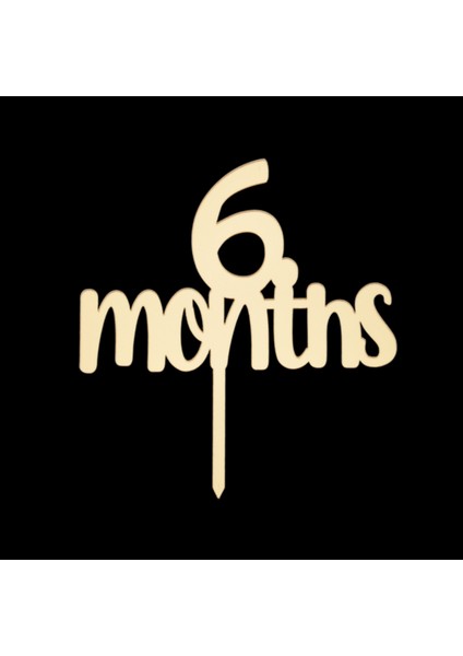 6 Months Altın Pleksi Pasta Süsü