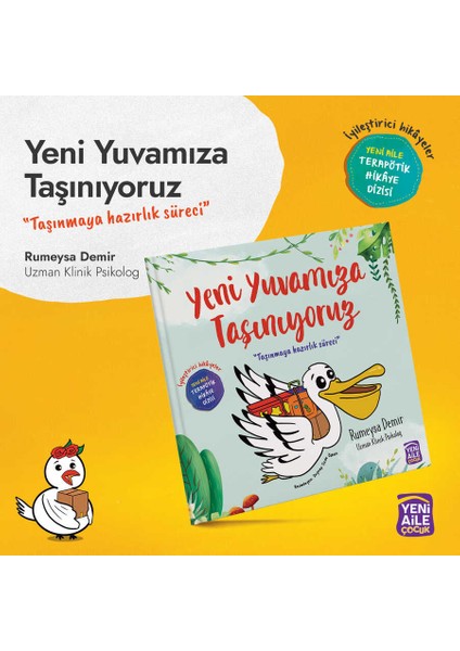 Yeni Yuvamıza Taşınıyoruz "taşınma” Terapötik Hikâye ve Etkinlikler + Terapötik Söyleşi Programı Hediyeli Rumeysa Demir, Uzm. Klin. Psk.)