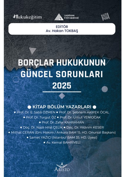 Borçlar Hukukunun Güncel Sorunları - 2025
