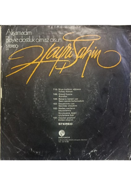 Hayri Şahin – Alışamadım / Böyle Dostluk Olmaz Olsun Dönem Tr Baskı 45 Lik fiyatları