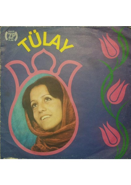 Tülay– Merhamet Dönem Tr Baskı 45 Lik