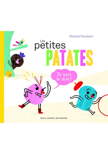 Les Petites Patates - Je Vais Le Dire !