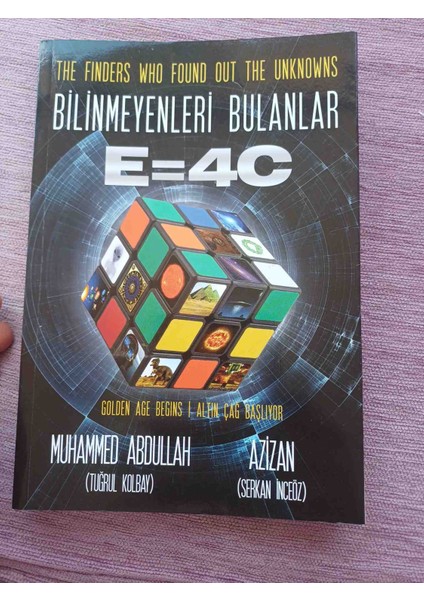 Bilinmeyenleri Bulanlar E=4c Muhammed Abdullah 2014 Yili 1,baski 136 Sayfa Cok Temiz Kondisyonda