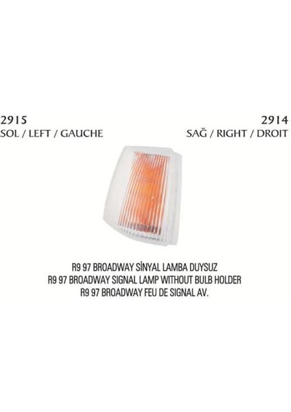 PLK-2915 - Sinyal Lambası Sol Duysuz R9 97>