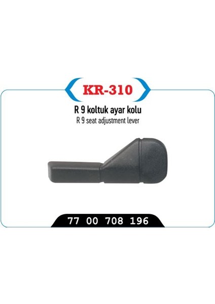 KR-310 - Koltuk Ayar Kolu R9