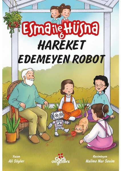 Esma Ile Hüsna 6 – Hareket Edemeyen Robot