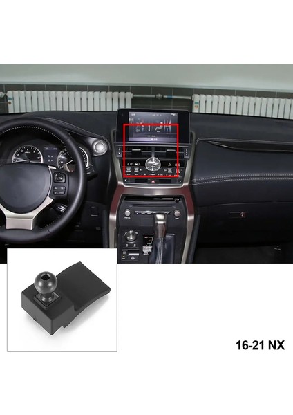 17MM Araba Telefon Tutucu Lexus Es Ux Ls Rx 570 Nx Ct Montajları Sabit Braket Gps Deste Taban Özel Araba Aksesuarları Renk: 16-21 Nx (Yurt Dışından)
